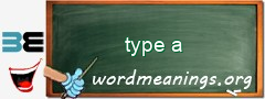 WordMeaning blackboard for type a